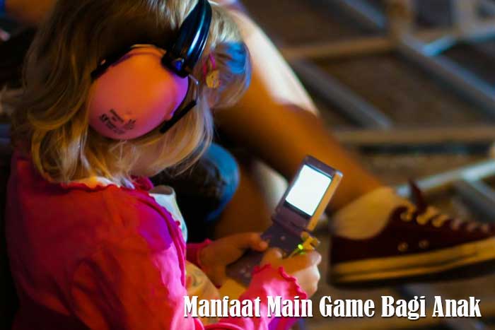 Manfaat Main Game Bagi Anak