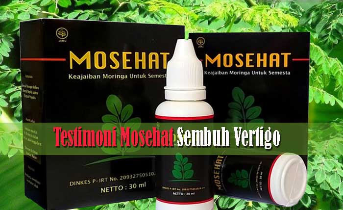 Testimoni Mosehat Sembuh Dari Vertigo