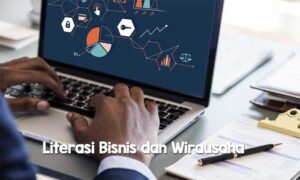 Literasi Bisnis dan Wirausaha
