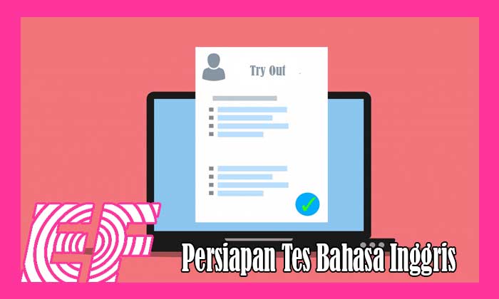 Persiapan Tes Bahasa Inggris