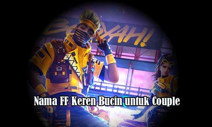 Nama FF Keren Bucin untuk Couple